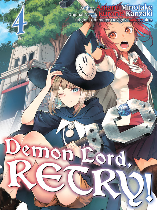 Title details for Demon Lord, Retry!, Volume 4 by Kurone Kanzaki - Available